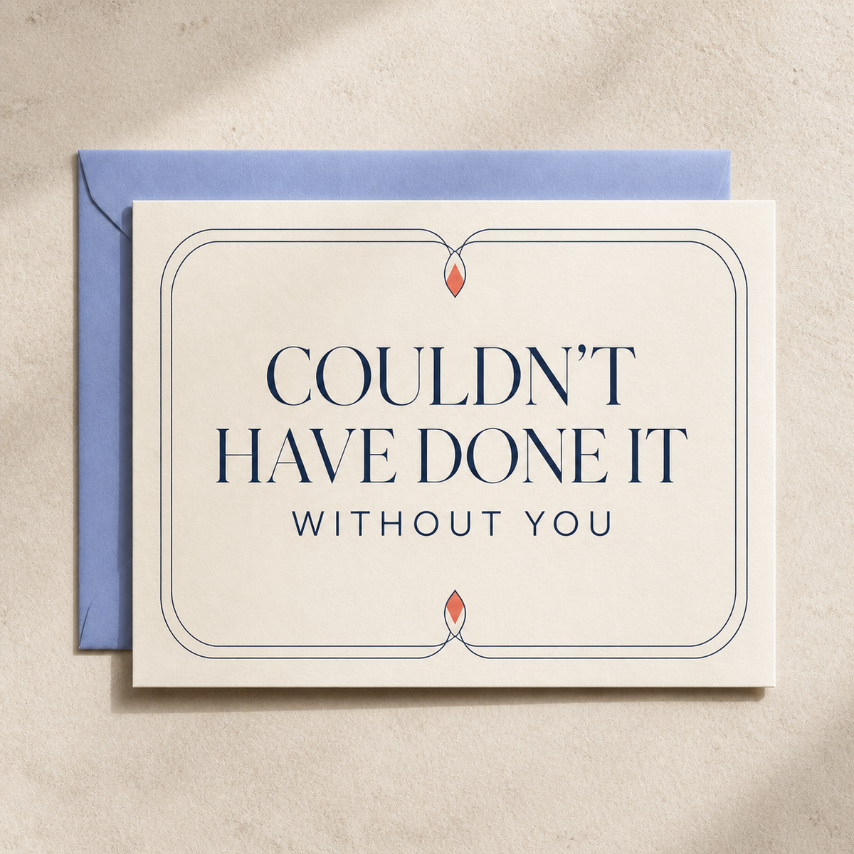 Couldn’t Have Done It Without You thank you card styled with a periwinkle envelope