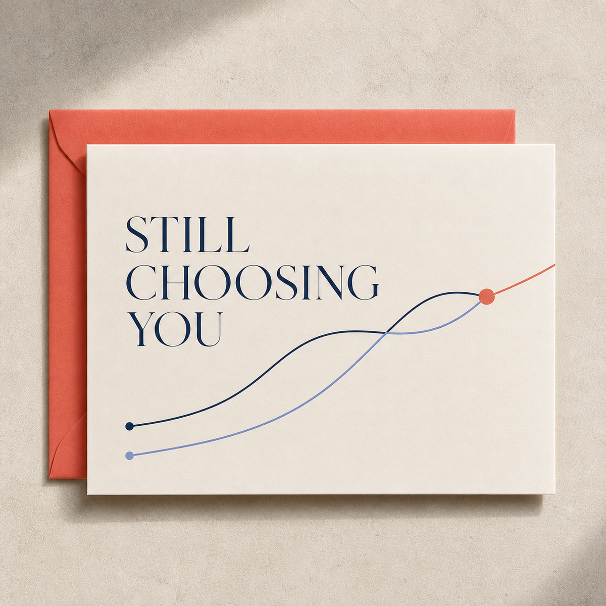 Still Choosing You love & anniversary card styled with a coral envelope